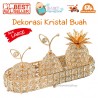 Dekorasi Kristal Buah